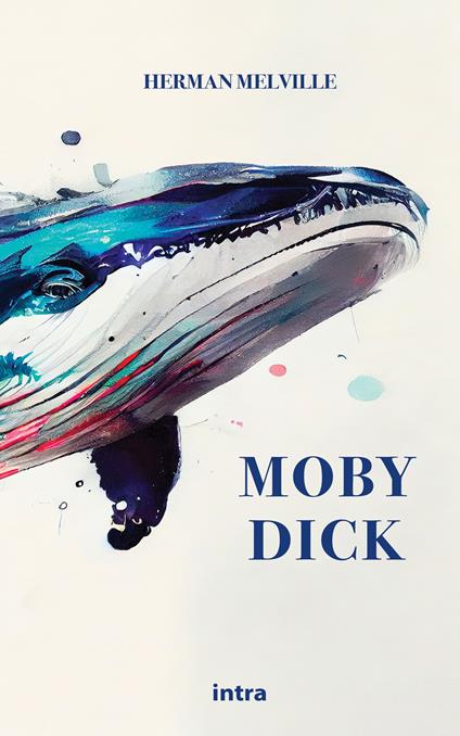 Moby Dick. Ediz. inglese - Herman Melville - copertina
