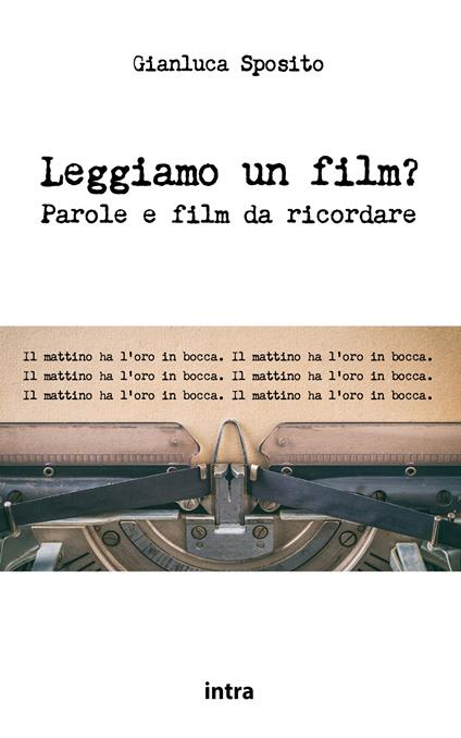 Leggiamo un film? Parole e film da ricordare - Gianluca Sposito - copertina