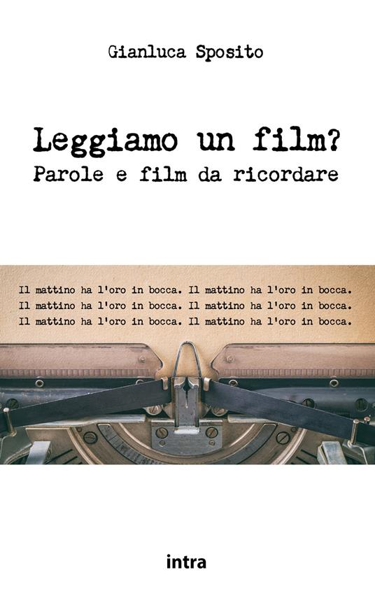 Leggiamo un film? Parole e film da ricordare - Gianluca Sposito - copertina