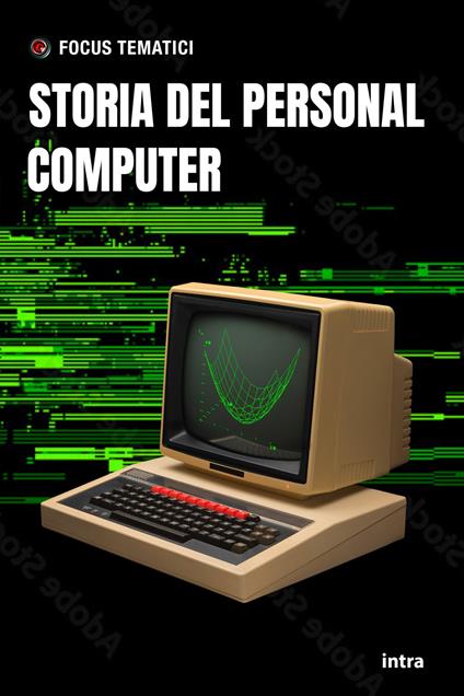 Storia del personal computer - copertina