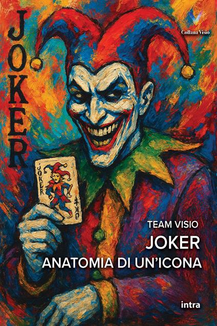 Joker. Anatomia di un’icona - copertina