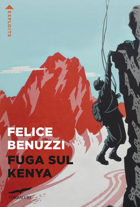 Fuga sul Kenya - Felice Benuzzi - copertina