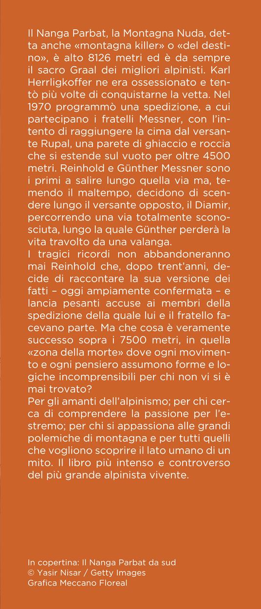 La montagna nuda. Il Nanga Parbat, mio fratello, morte e solitudine - Reinhold Messner - 4