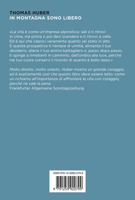 In montagna sono libero. La mia vita selvaggia - Thomas Huber - 2