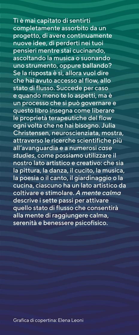 A mente calma. Come entrare nel flow e mantenere concentrazione e serenità - Julia Christensen - 4