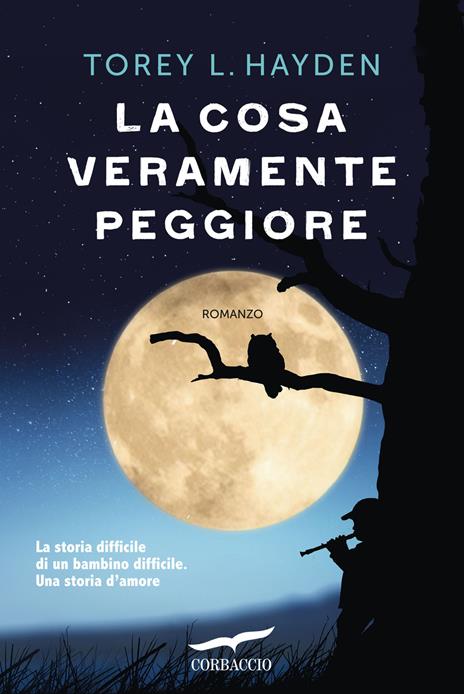 La cosa veramente peggiore - Torey L. Hayden - copertina