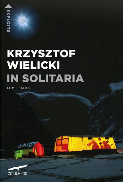 In solitaria. Le mie salite - Krzysztof Wielicki,Luca Calvi - ebook
