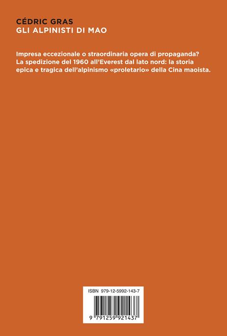 Gli alpinisti di Mao - Cédric Gras - 2