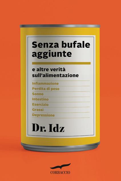 Senza bufale aggiunte. E altre verità sull'alimentazione - Idrees Mughal,Francesca Pè - ebook