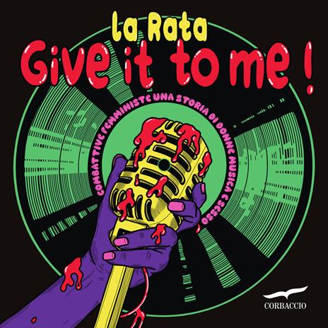 Give it to me! Ediz. a colori - La Rata - copertina