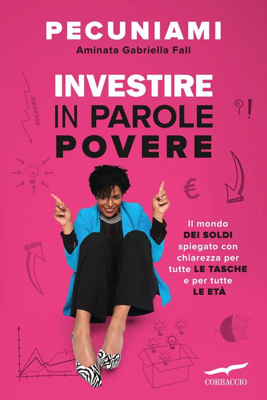 Investire in parole povere - Aminata Gabriella @Pecuniami Fall - ebook