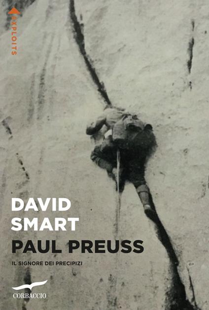 Paul Preuss. Il signore dei precipizi - David Smart,Clara Mazzi - ebook