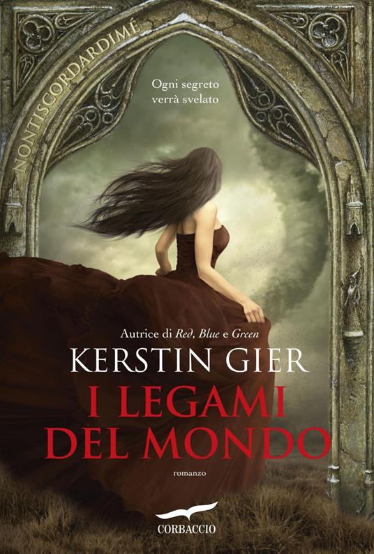 I legami del mondo - Kerstin Gier,Maria Alessandra Petrelli - ebook