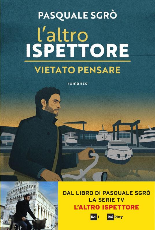 L' altro ispettore. Vietato pensare - Pasquale Sgrò - ebook