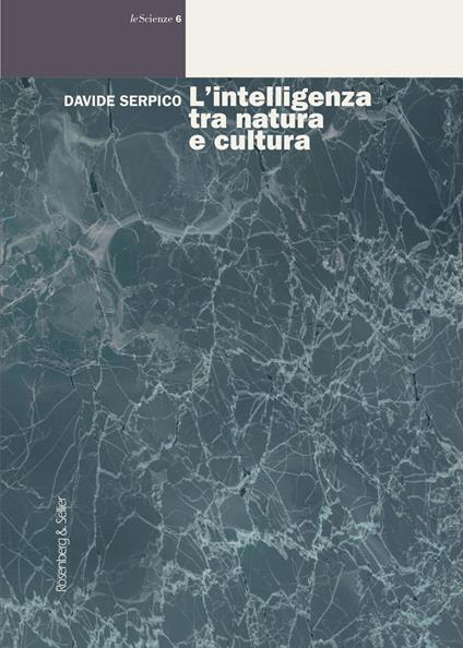 L' intelligenza tra natura e cultura - Davide Serpico - copertina