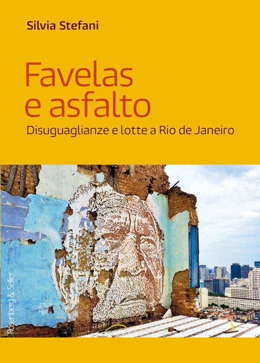 Favelas e asfalto - Silvia Stefani - ebook
