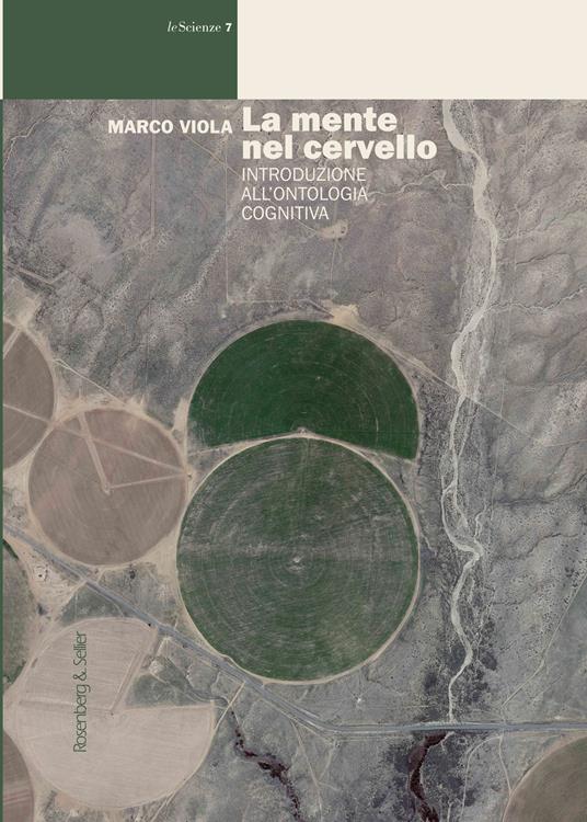 La mente nel cervello. Introduzione all'ontologia cognitiva - Marco Viola - copertina