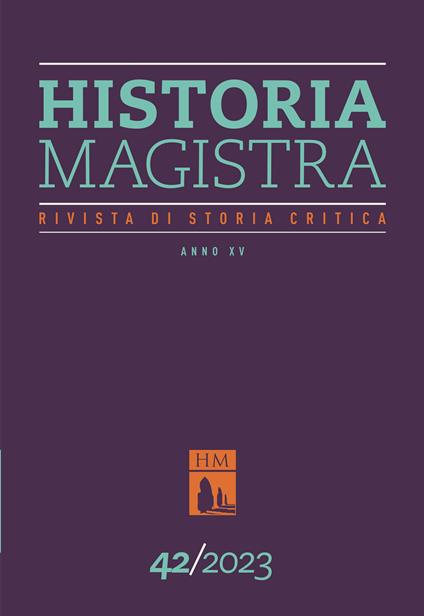 Historia Magistra. Rivista di storia critica. Vol. 42 - copertina