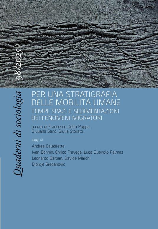 Quaderni di sociologia (2025). Vol. 98: Per una stratigrafia delle mobilità umane. Tempi, spazi e sedimentazioni dei fenomeni migratori - copertina