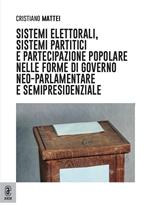 Sistemi elettorali, sistemi partitici e partecipazione popolare nelle forme di governo neo-parlamentare e semipresidenziale