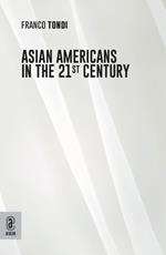 Asian Americans in the 21st Century