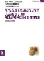 Preparare strategicamente l'esame di Stato per la professione di attuario