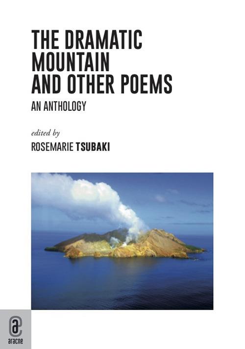 The dramatic mountain and other poems - Rosemarie Tsubaki - copertina