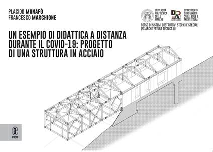 Quaderno didattico. Un esempio di didattica a distanza durante il Covid-19: Progetto di una struttura in acciaio - Francesco Marchione,Placido Munafò - copertina