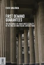First demand guarantees. The relevance of fraud and illegality in the English and Italian jurisdictions