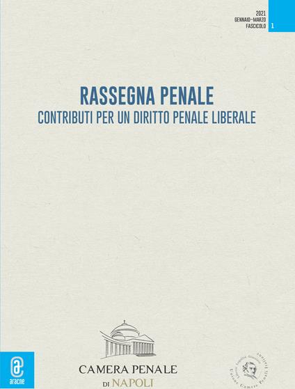 Rassegna penale. Contributi per un diritto penale liberale (2021). Vol. 1 - copertina