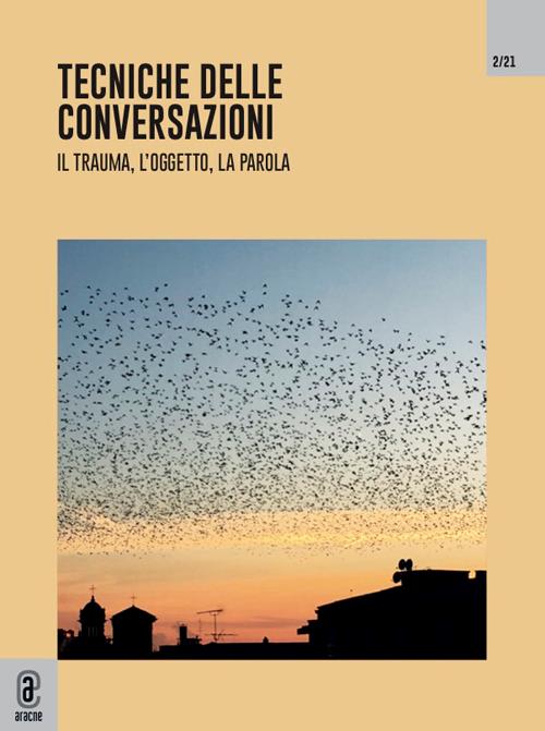 Tecniche delle conversazioni. Il trauma, l'oggetto, la parola (2021). Vol. 2 - copertina