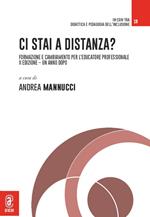 Ci stai a distanza? Formazione e cambiamento per l'educatore professionale. Un anno dopo