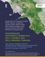 Monitoraggio geochimico-ambientale della matrice aria della Regione Campania. Piano Campania trasparente. Vol. 3