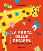 La festa delle giraffe e altre storie da ritagliare. Ediz. a colori