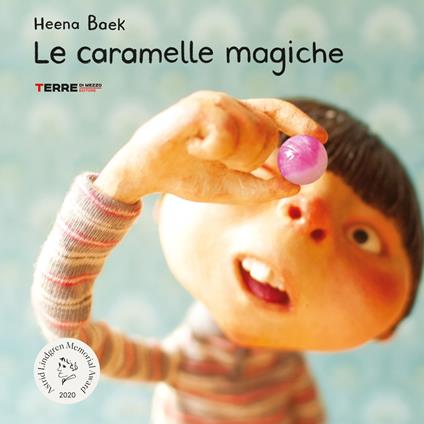 Le caramelle magiche. Ediz. a colori - Heena Baek - copertina