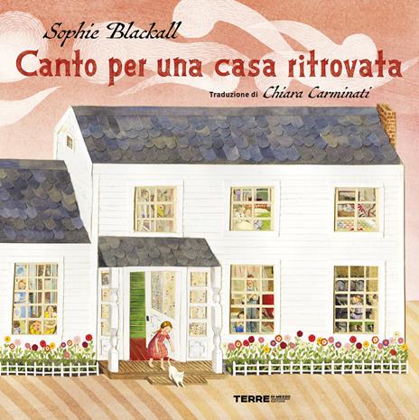 Canto per una casa ritrovata. Ediz. a colori - Sophie Blackall - copertina