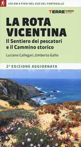 Libro La Rota vicentina lungo il sentiero dei pescatori Luciano Callegari Umberto Gallo