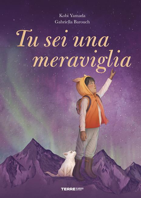 Tu sei una meraviglia. Ediz. a colori - Kobi Yamada - copertina