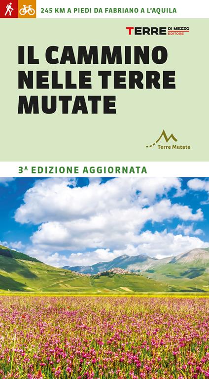 Il cammino nelle terre mutate. 200 chilometri a piedi da Fabriano a L'Aquila - Enrico Sgarella - copertina