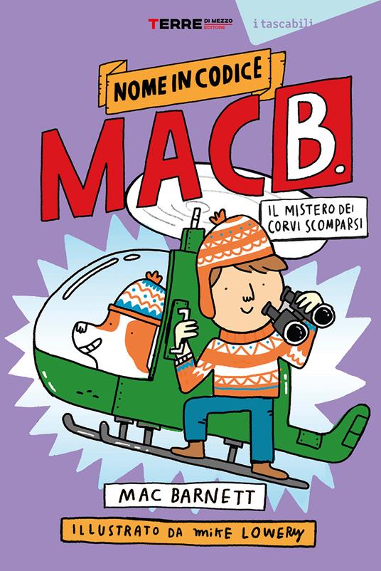 Il mistero dei corvi scomparsi. Nome in codice Mac B - Mac Barnett - copertina