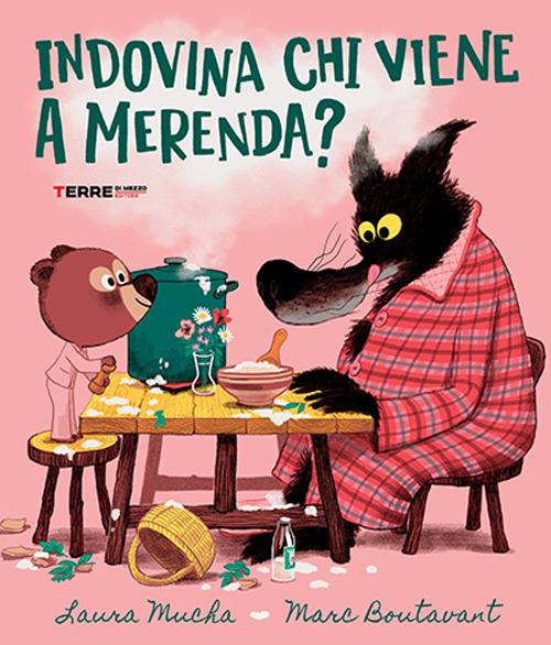 Indovina chi viene a merenda? Ediz. illustrata - Laura Mucha - copertina