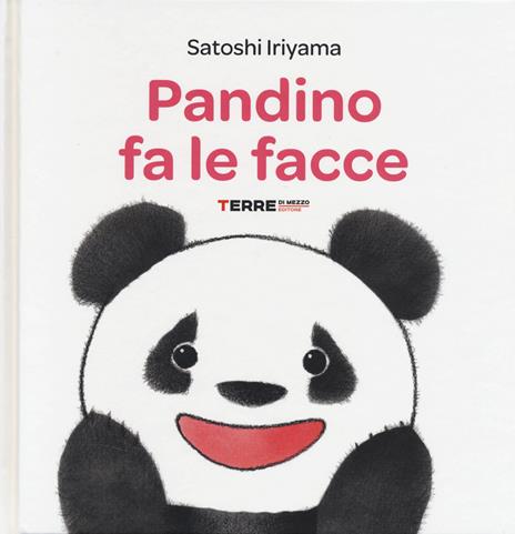 Pandino fa le facce. Ediz. a colori - Satoshi Iriyama - copertina