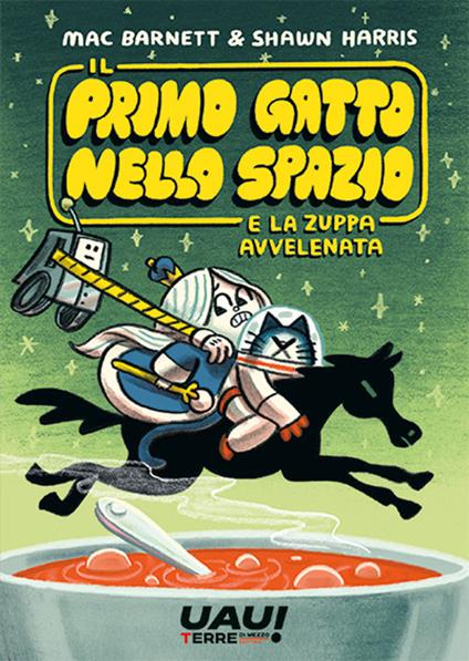 Il primo gatto nello spazio e la zuppa avvelenata - Mac Barnett - copertina