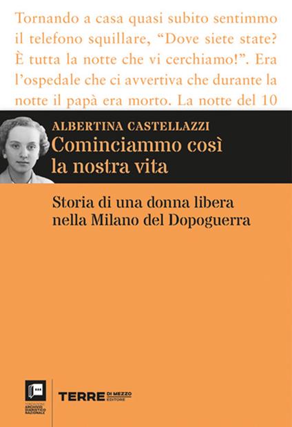 Cominciammo così la nostra vita - Albertina Castellazzi - copertina
