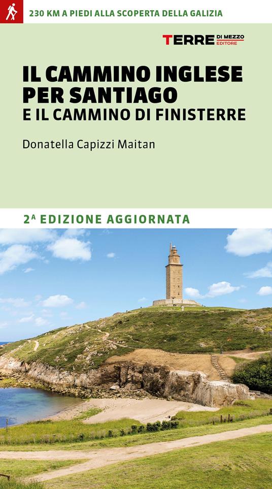 Il cammino inglese per Santiago e il Cammino di Finisterre - Donatella Capizzi Maitan - copertina