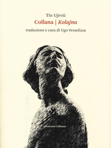 Collana-Kolajna. Testo originale a fronte - Tin Ujevic - copertina