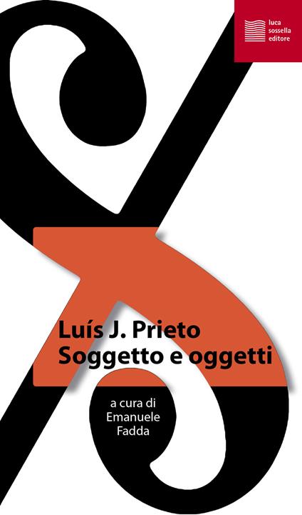 Soggetto e oggetti - Luis J. Prieto - copertina