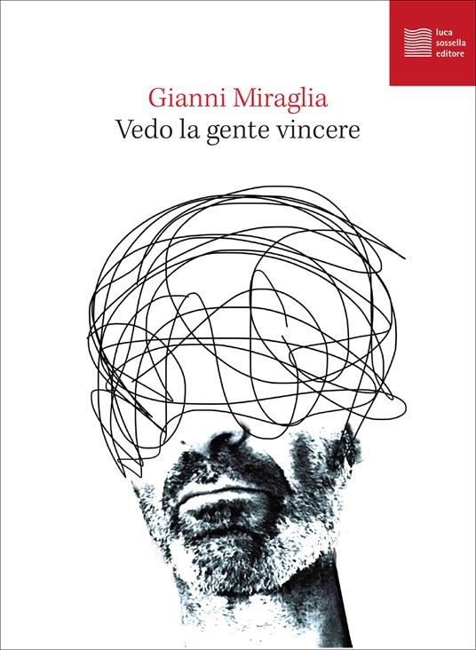 Vedo la gente vincere - Gianni Miraglia - copertina