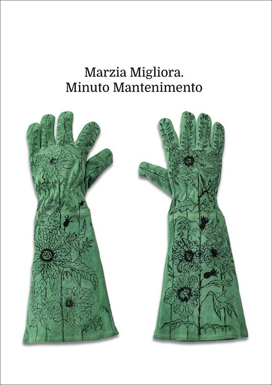 Marzia Migliora. Minuto mantenimento. Catalogo della mostra (Palermo, 21 marzo-25 maggio 2025). Ediz. italiana e inglese - copertina