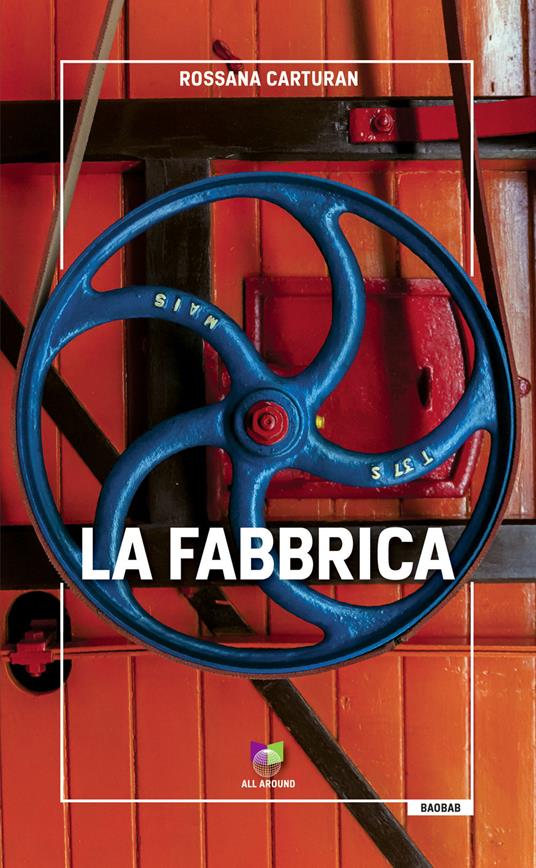 La fabbrica - Rossana Carturan - ebook